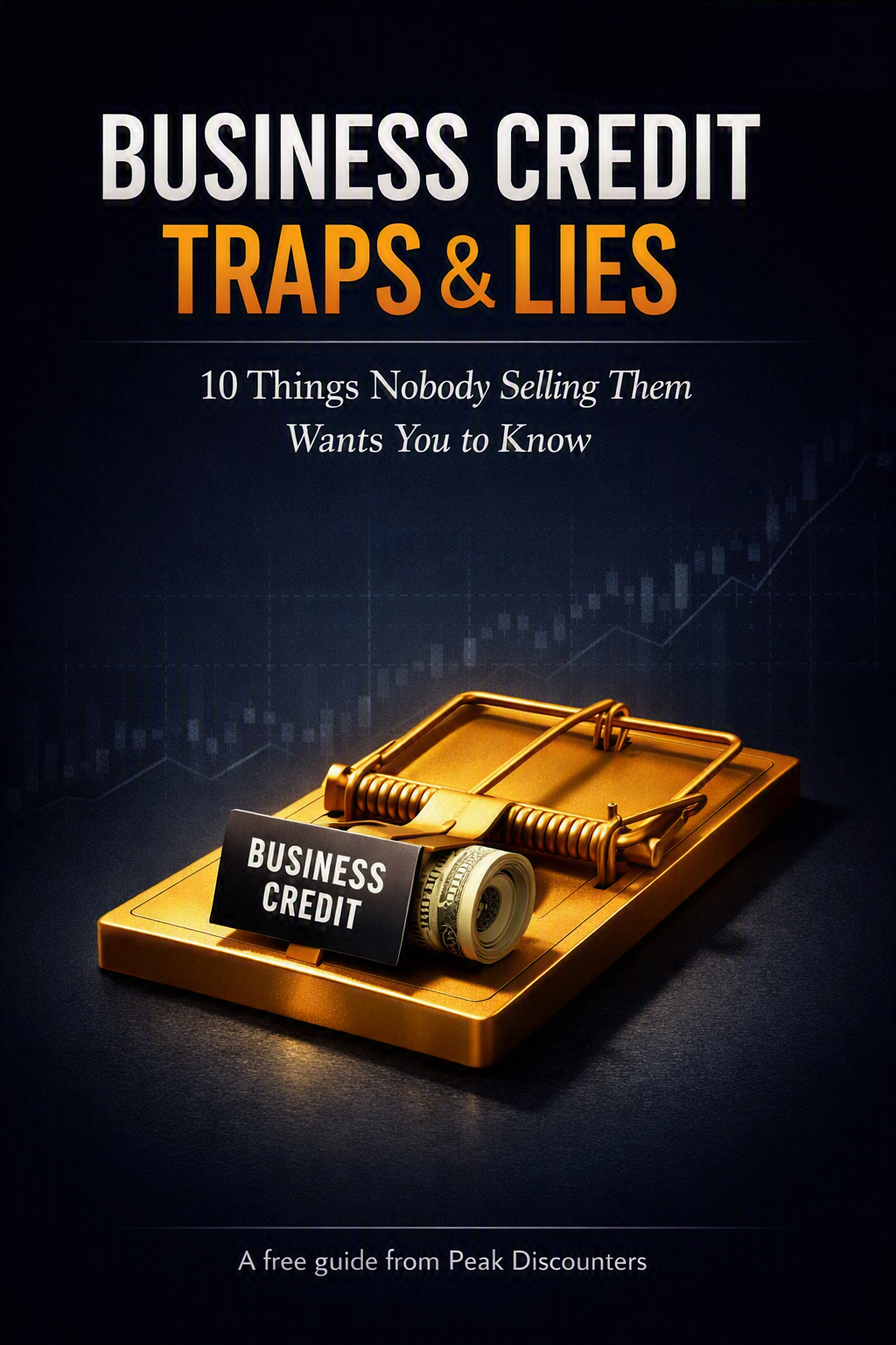Business Credit Traps & Lies